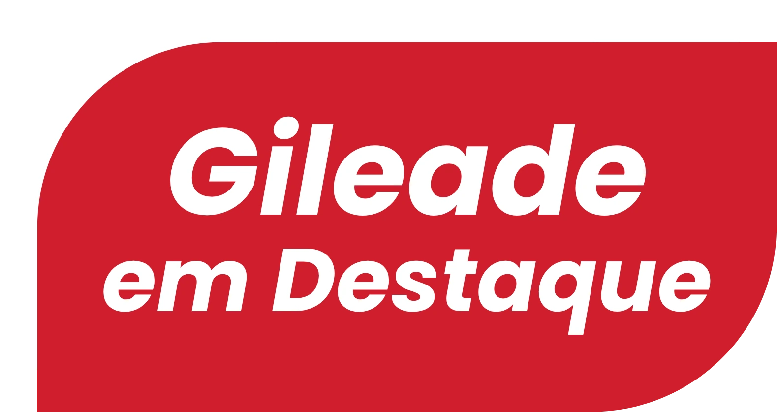 Gileade em Destaque